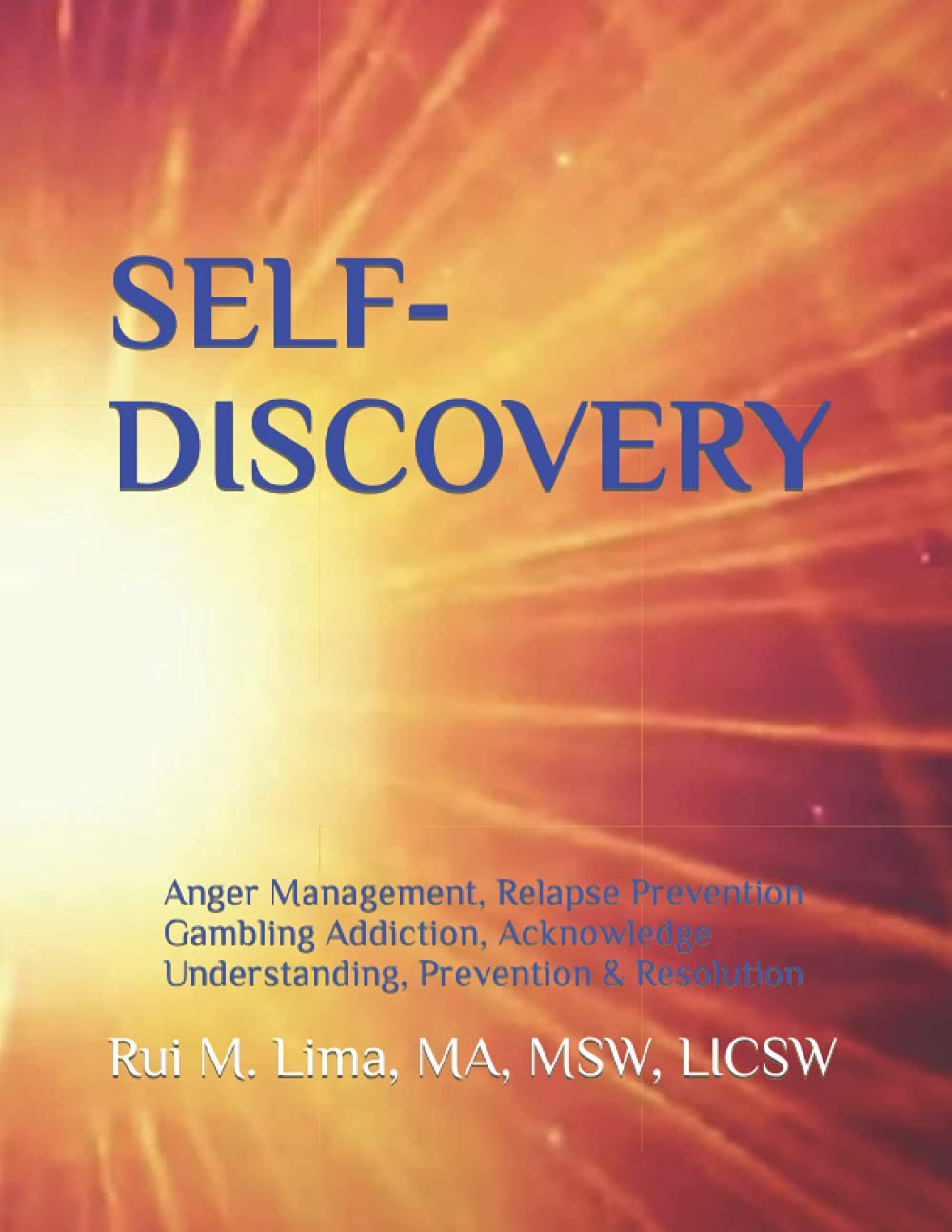 SELF-DISCOVERY: Anger Management worksheets ,Relapse Prevention