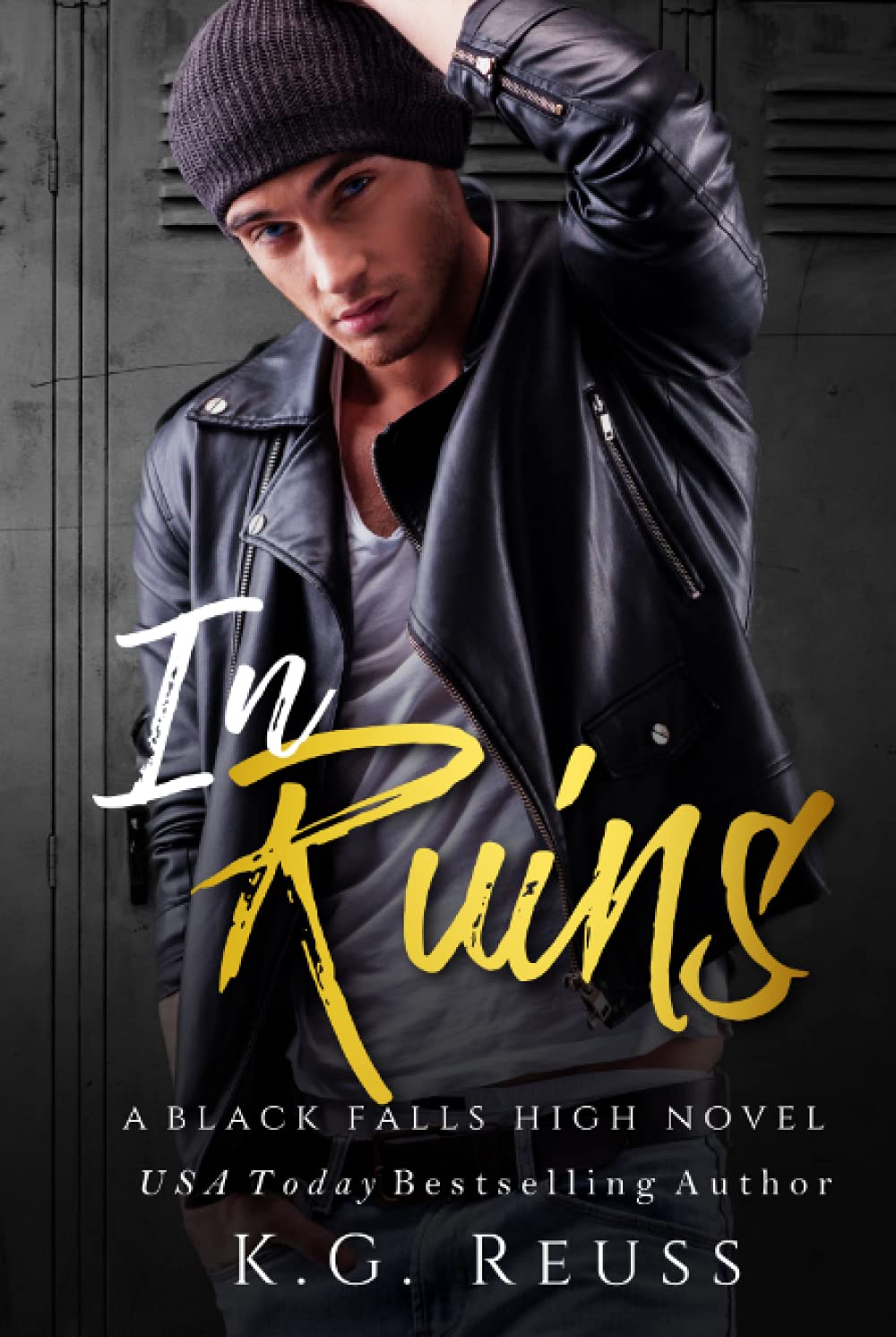 In Ruins (A Black Falls High Novel)