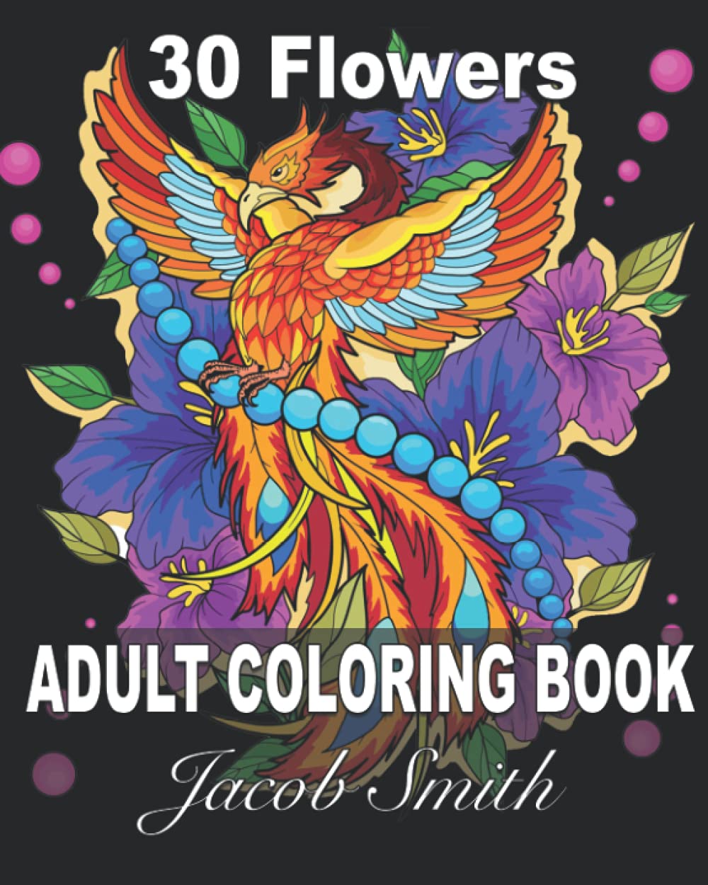 30 Flower Designs book 2 An Adult Coloring Book with Bouquets, Wreaths