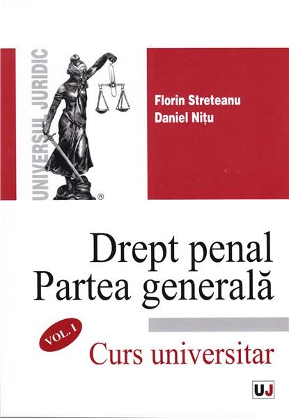 Drept penal. Partea generală. Vol. I.