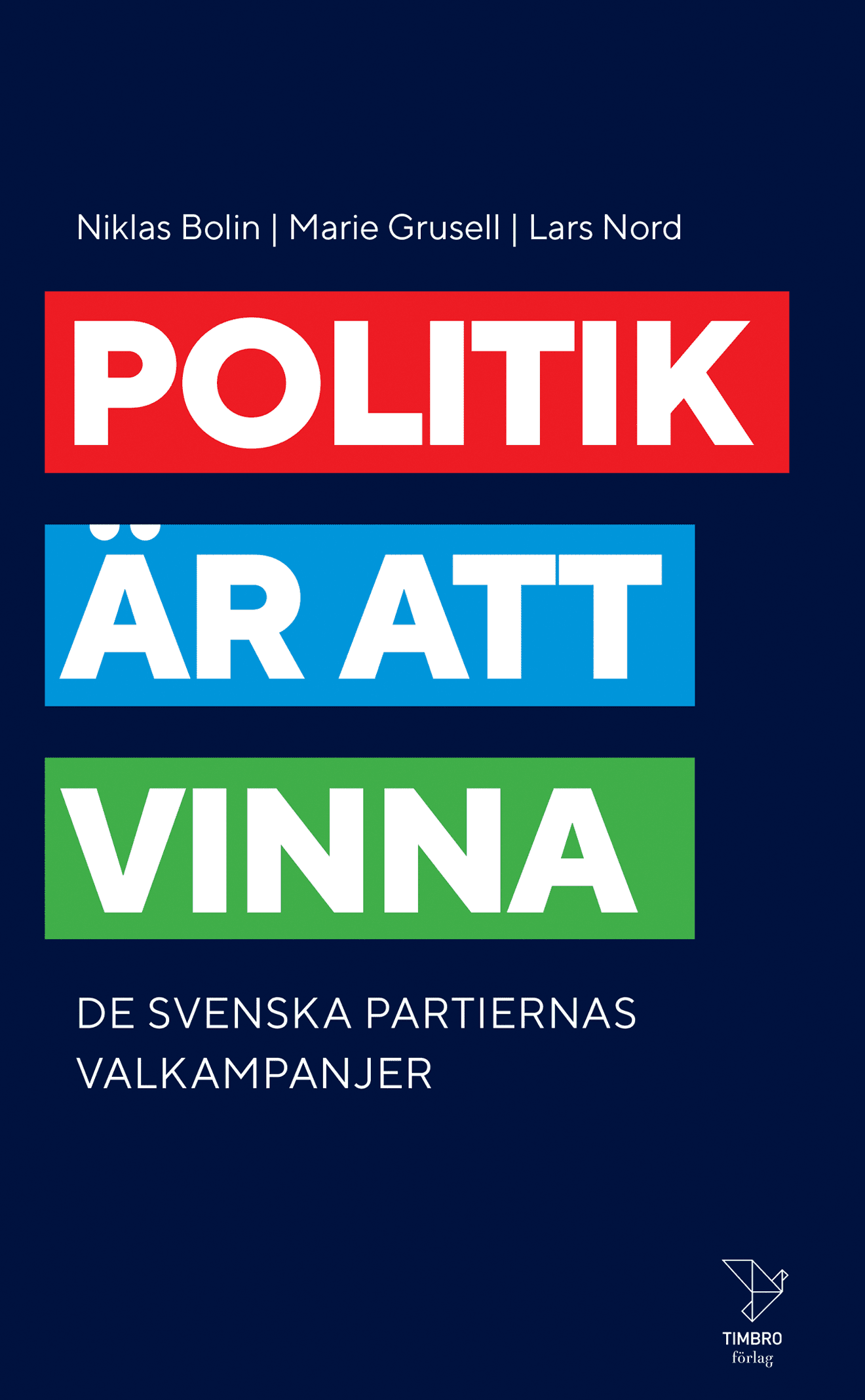 Politik är att vinna