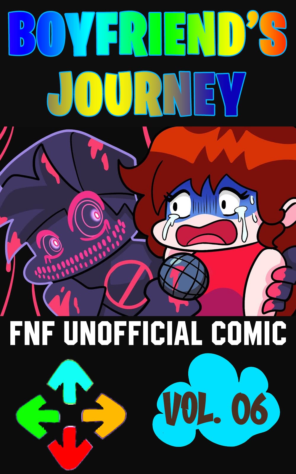 (Unofficial) The Boyfriend's Journey: Friday Night Funkin Comic - Volume 06