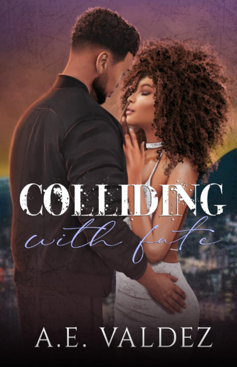 Colliding With Fate (Rise & Fall Series)