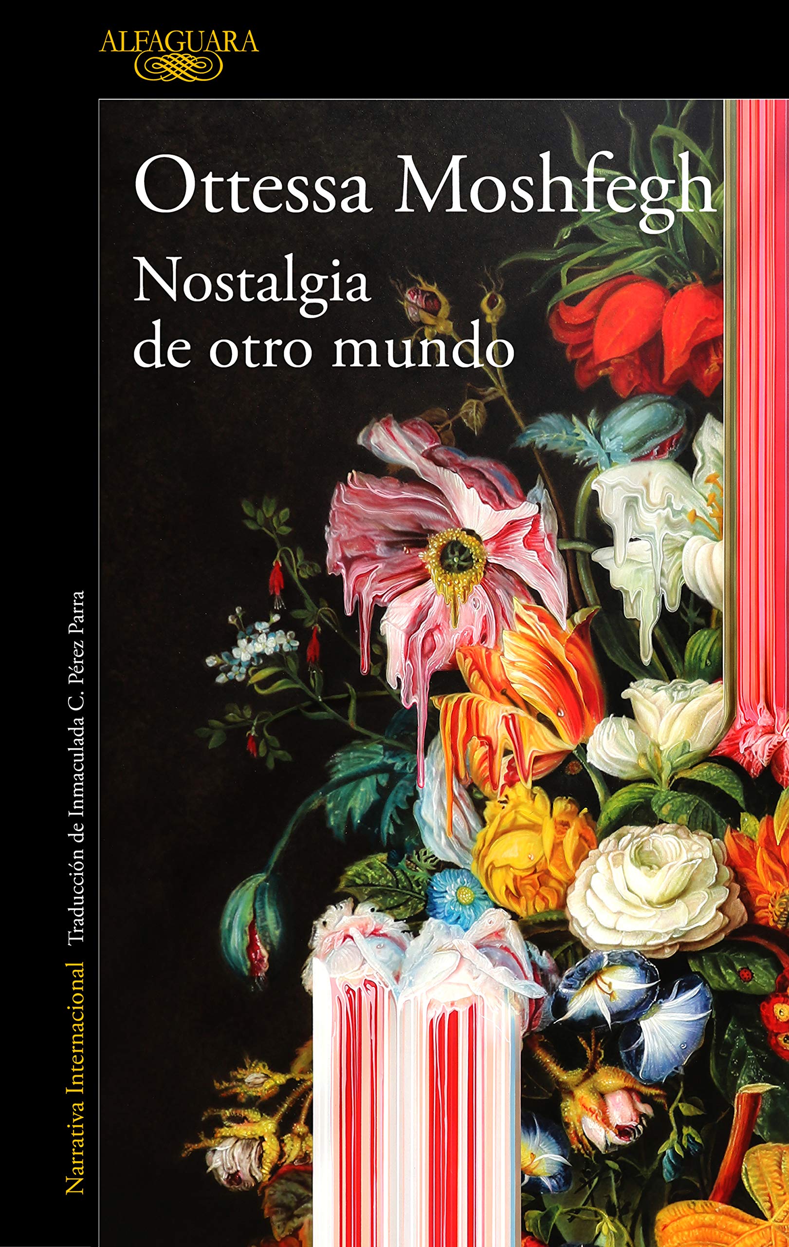 Nostalgia de otro mundo: El nuevo libro de la aclamada autora de «Mi año de descanso y relajación» (Spanish Edition)