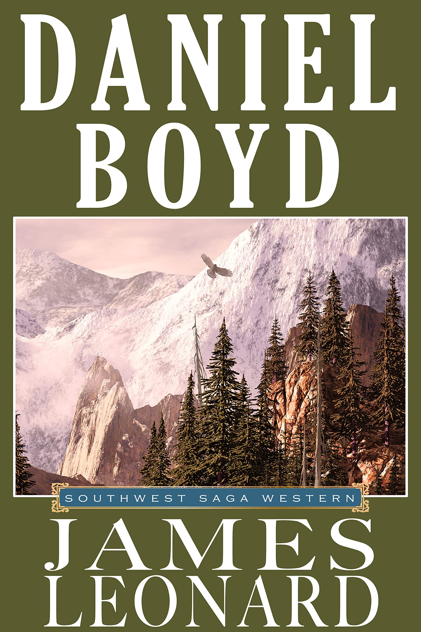 Daniel Boyd : A Western Frontier Story