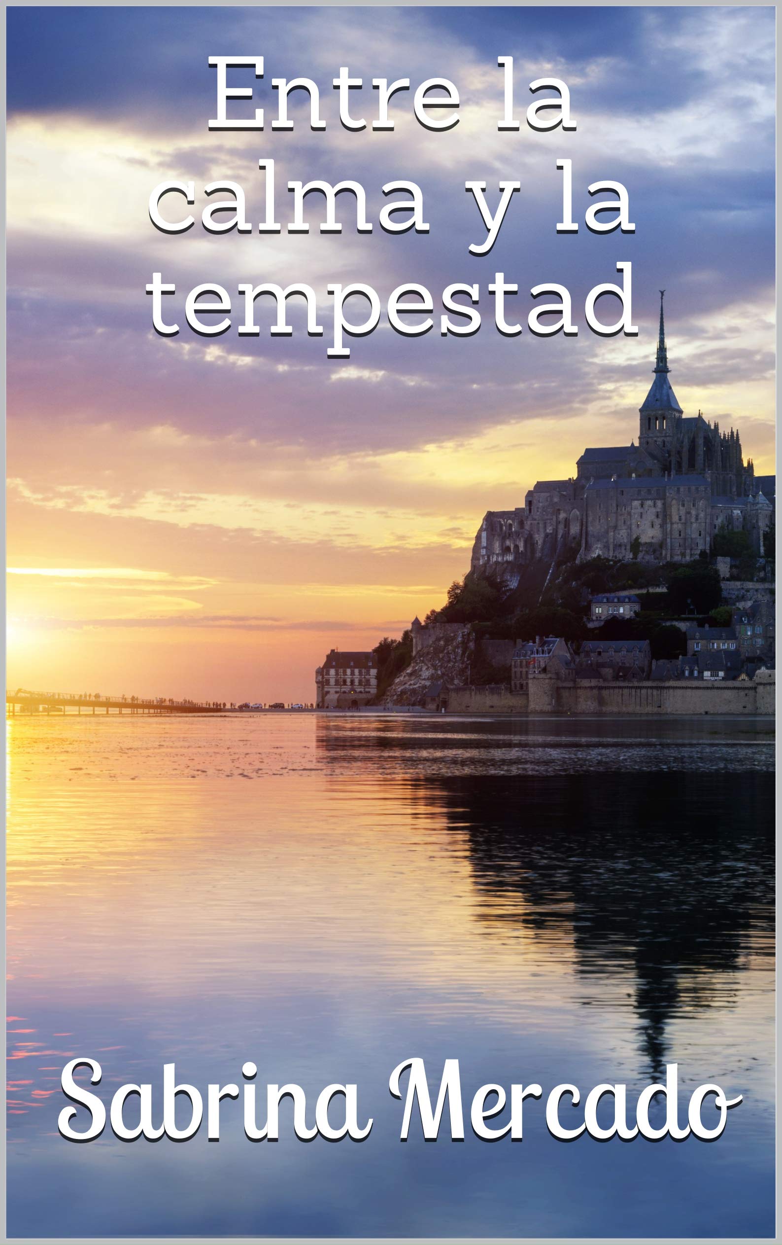Entre la calma y la tempestad