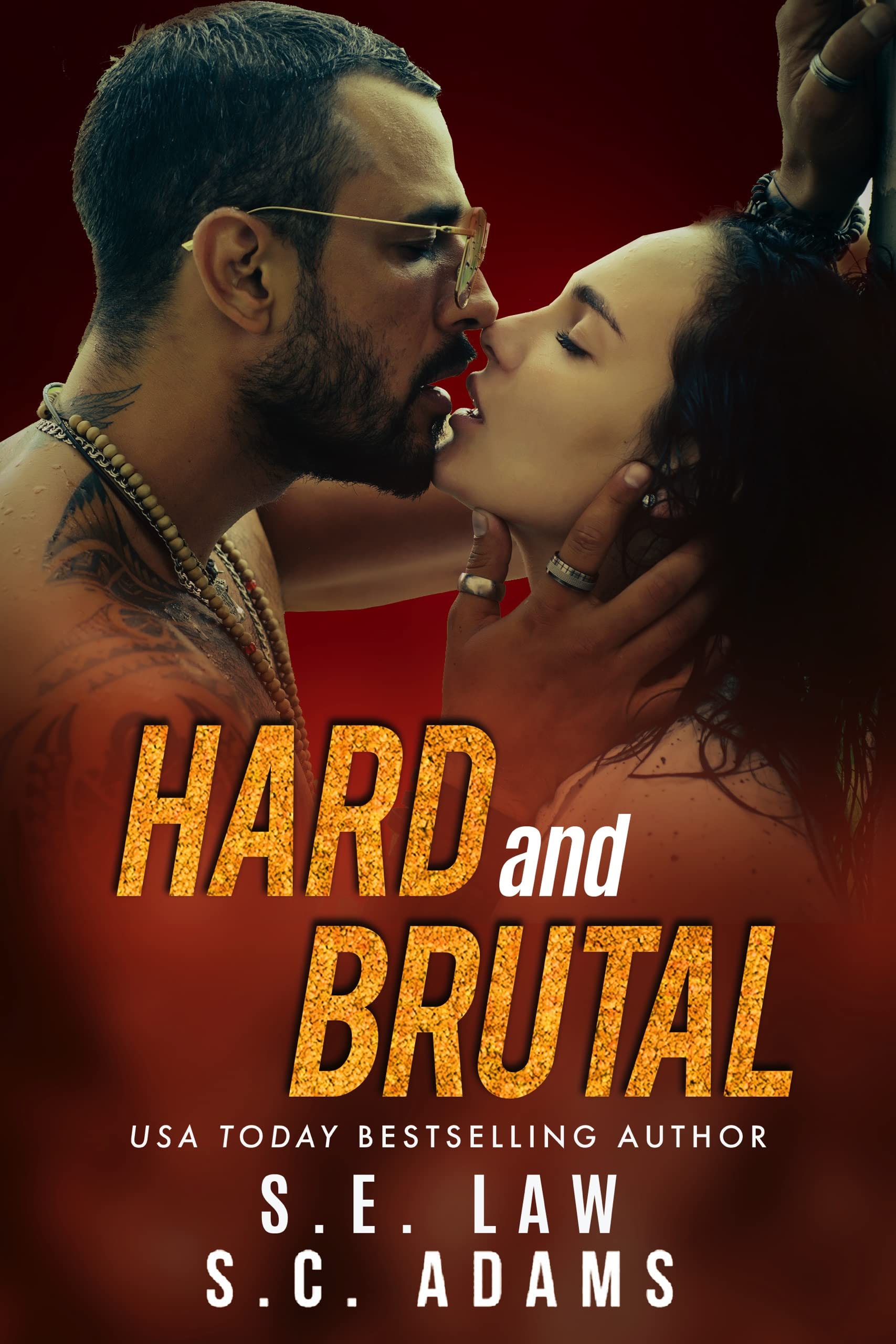 Hard and Brutal