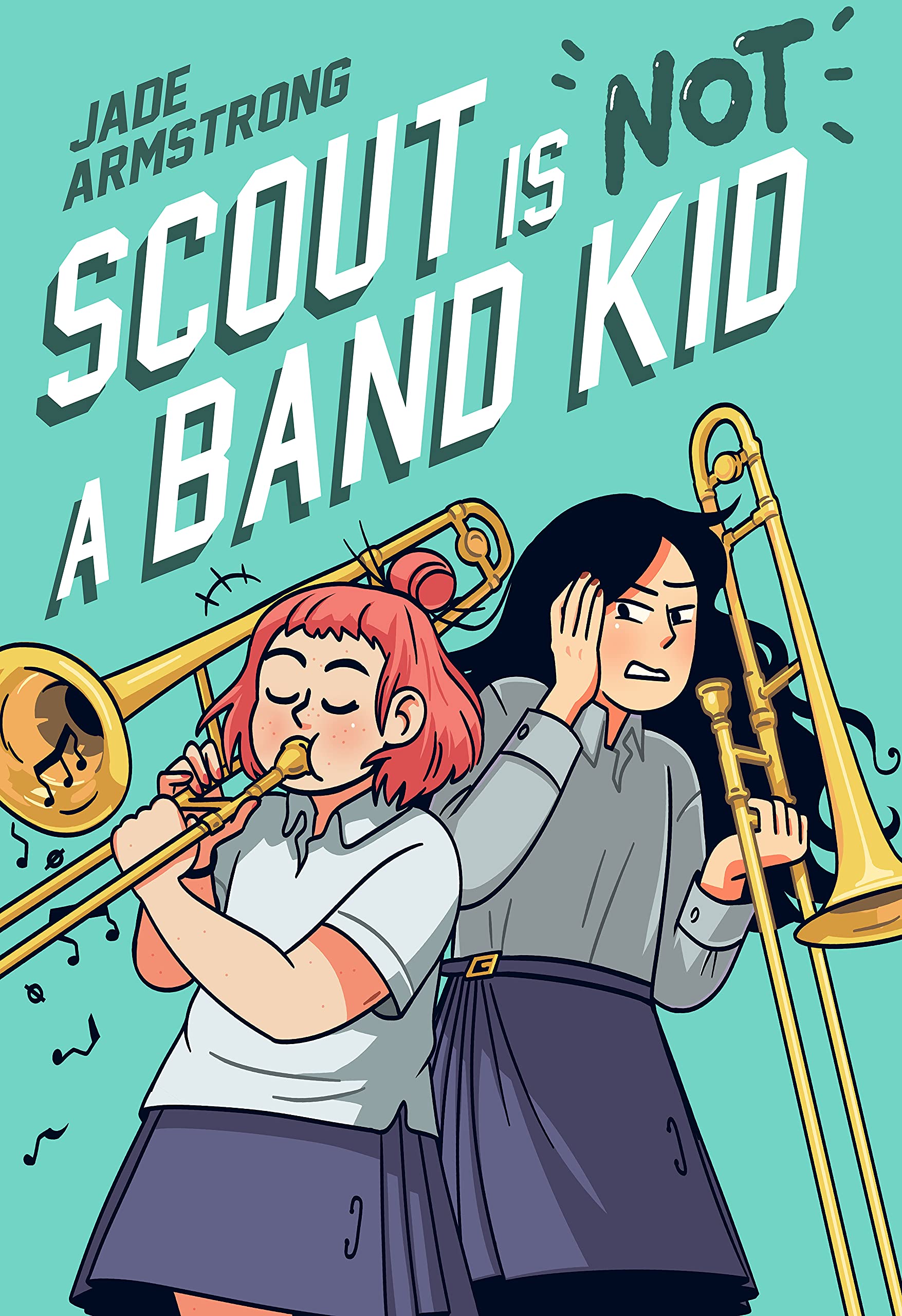 Scout Is Not a Band Kid (A Graphic Novel)