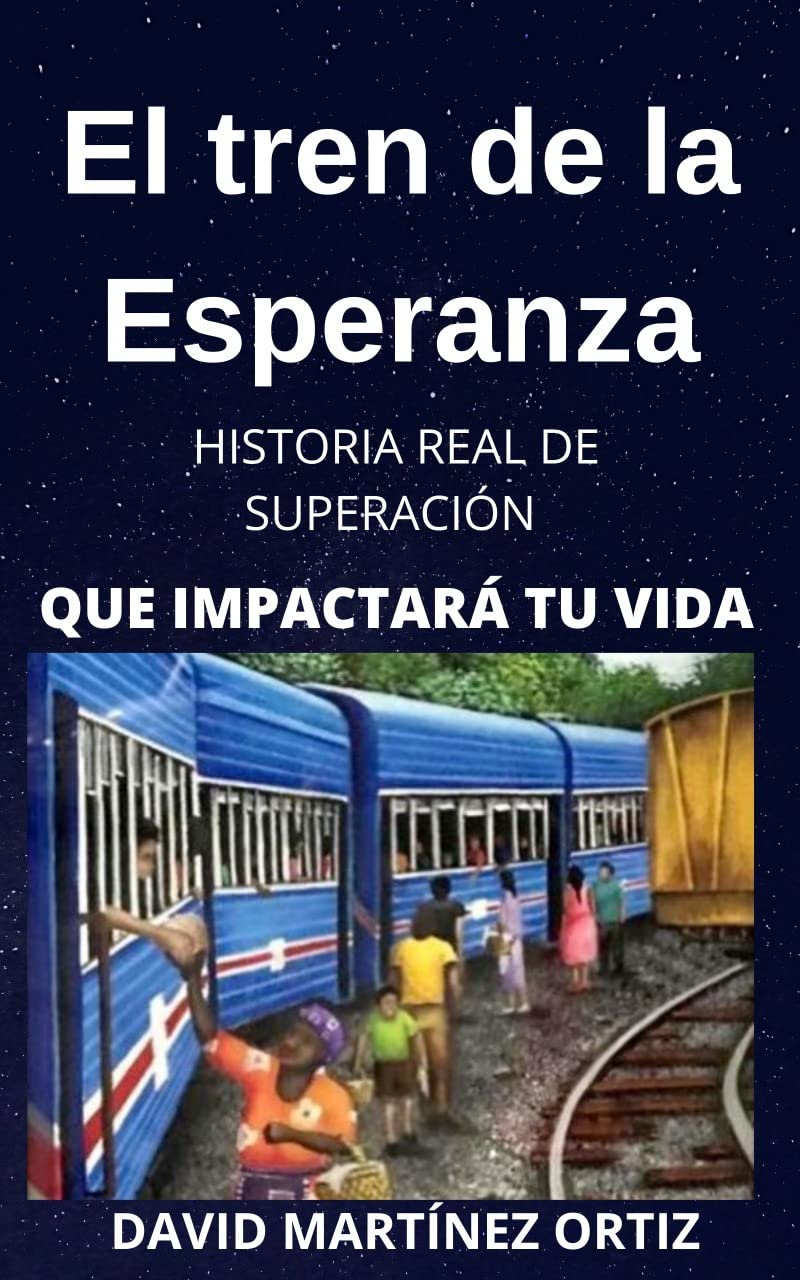El tren de la Esperanza Historia real de superación que impactará tu