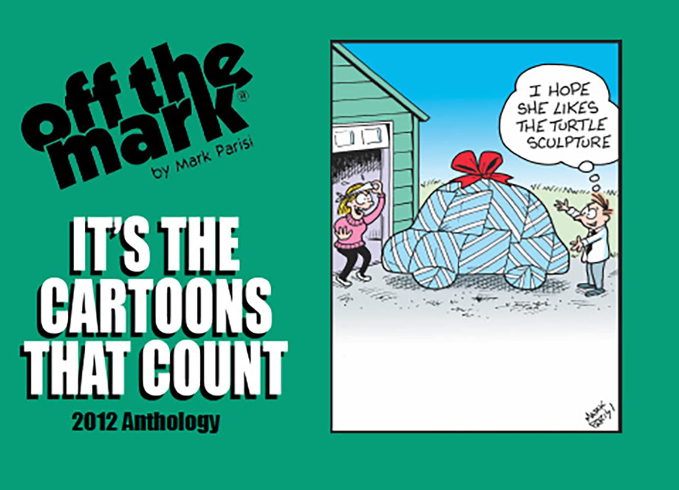 It's The Cartoons That Count: 2012 Anthology