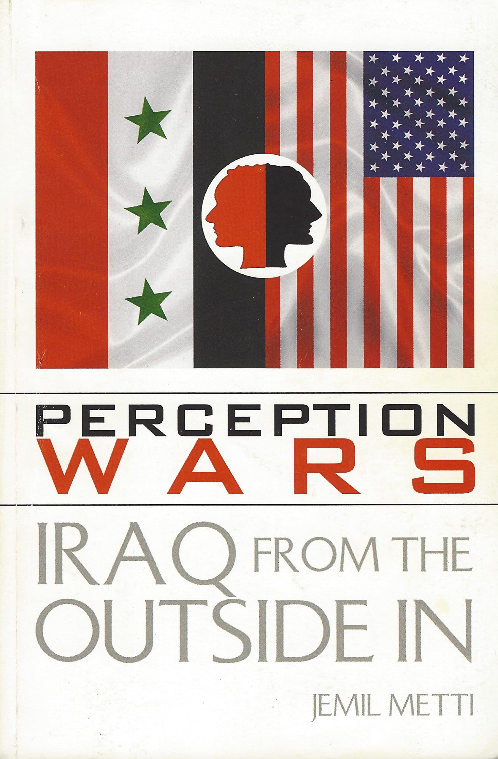 Perception Wars: Iraq from the Outside In