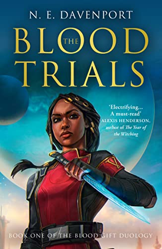 The Blood Trials (The Blood Gift Duology #1)