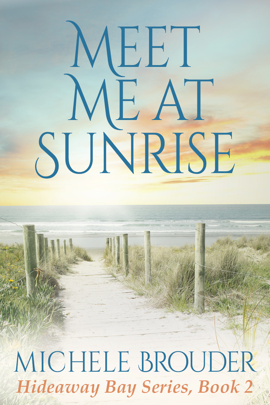 Meet Me At Sunrise