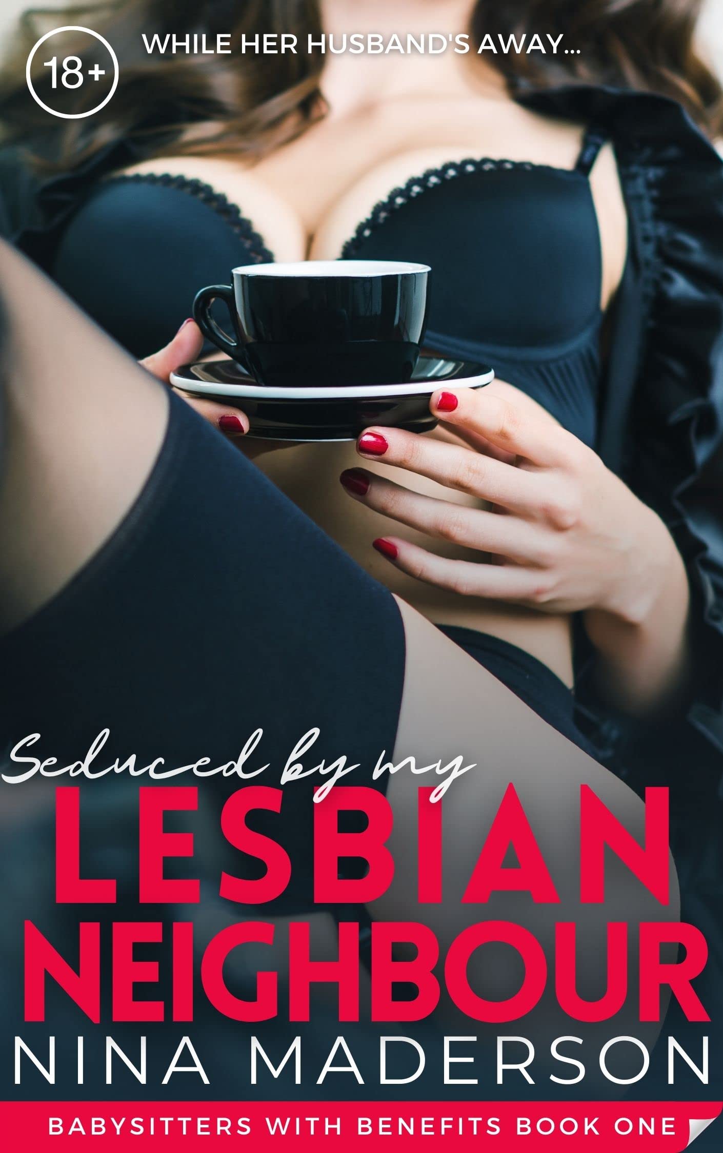 Seduced By My Lesbian Neighbour: A First-Time Lesbian Age Gap Erotica