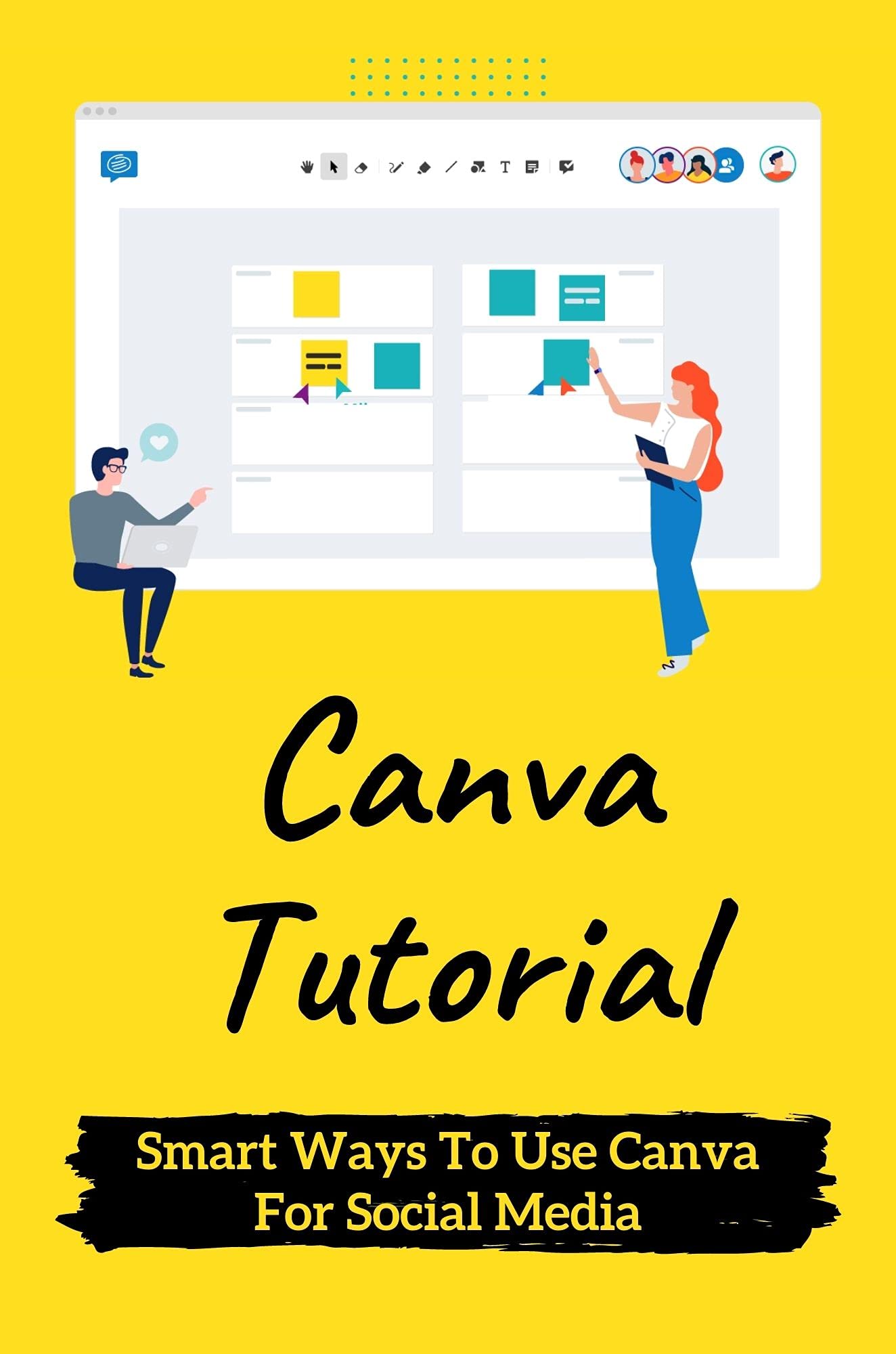 Canva Tutorial: Smart Ways To Use Canva For Social Media: Canva ...