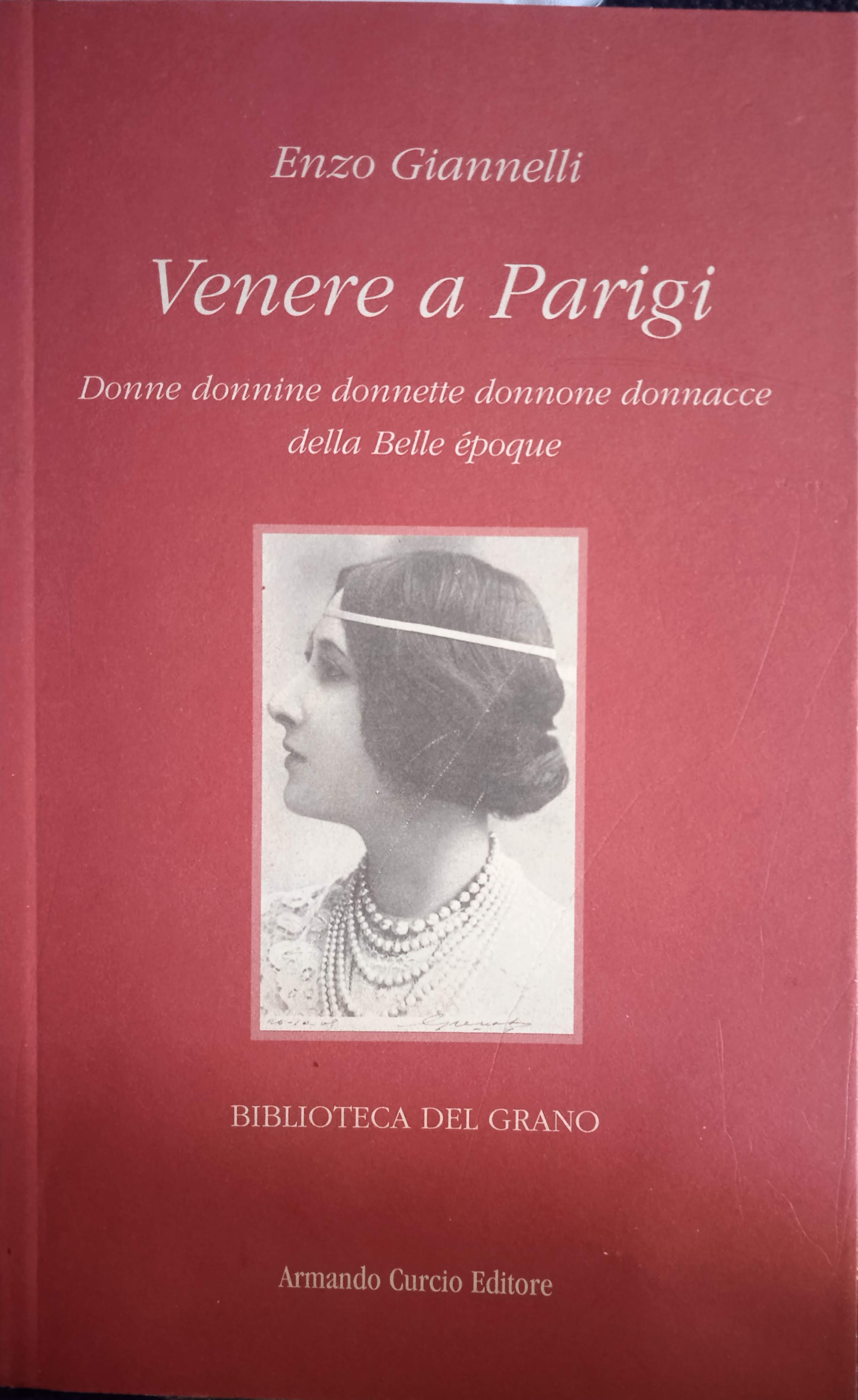 Venere a Parigi. Donne donnine donnette donnone donnacce della Belle ...