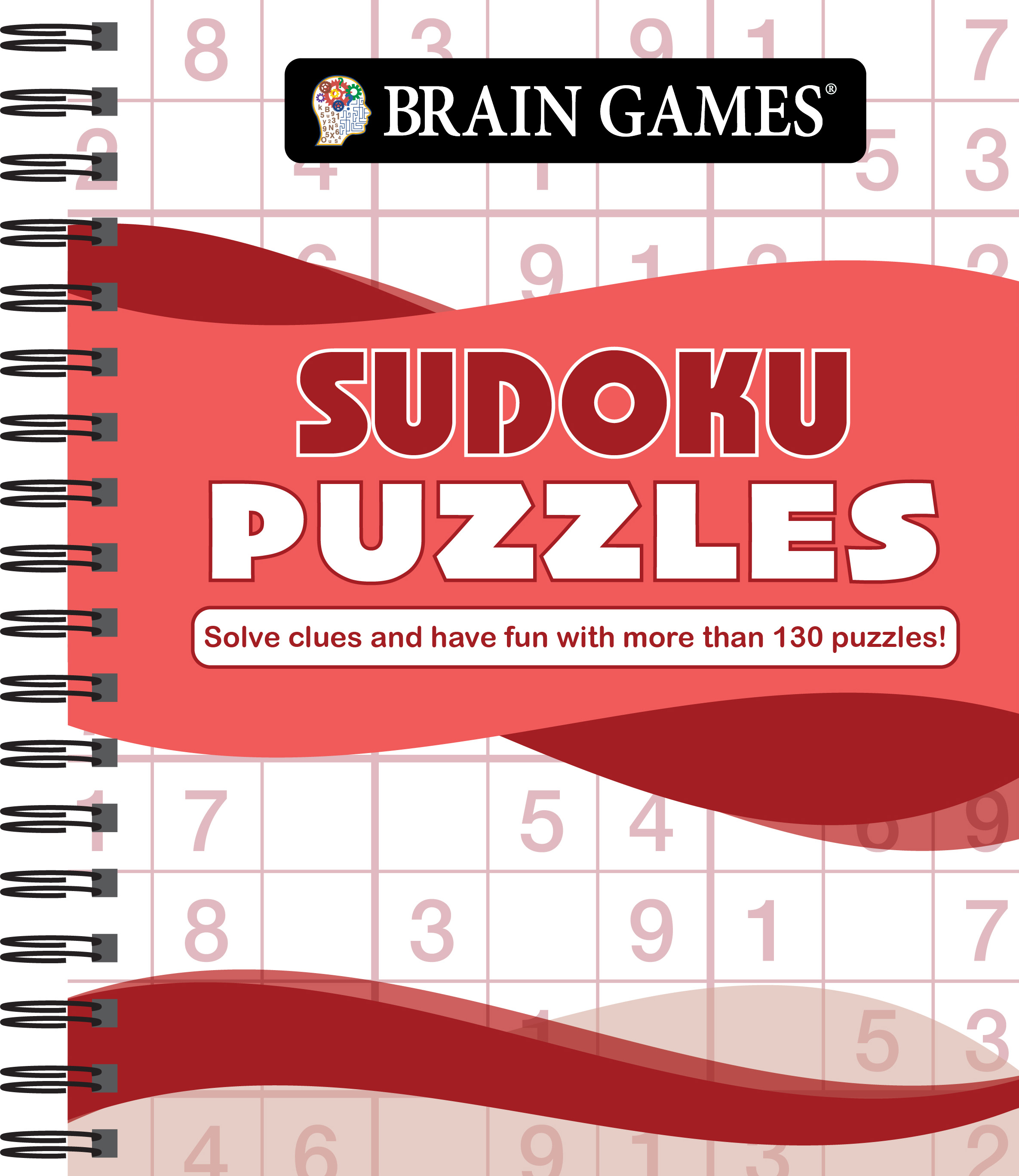 Brain Games Sudoku Puzzles (Waves) Solve Clues and Have Fun with More Than 130 Puzzles! by