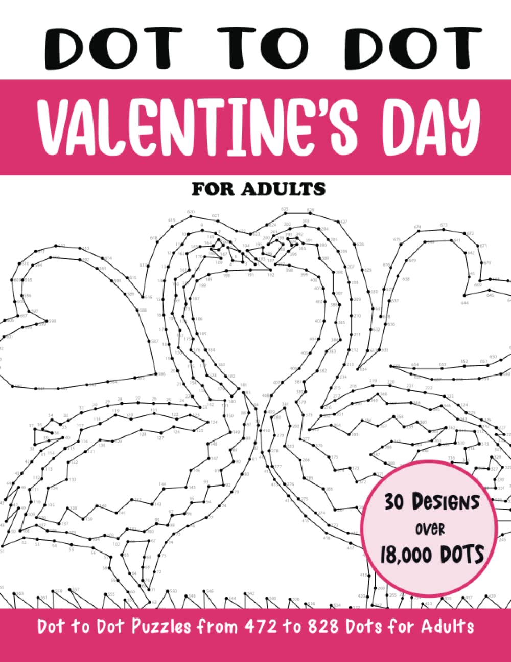 Dot to Dot Valentine’s Day for Adults: Valentine’s Day Connect the Dots