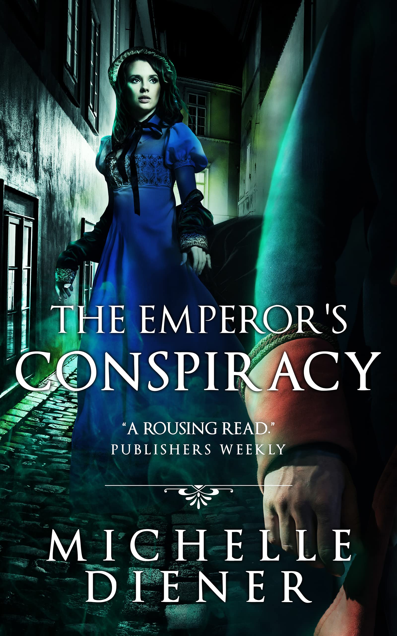 The Emperor's Conspiracy (Regency London, #1)