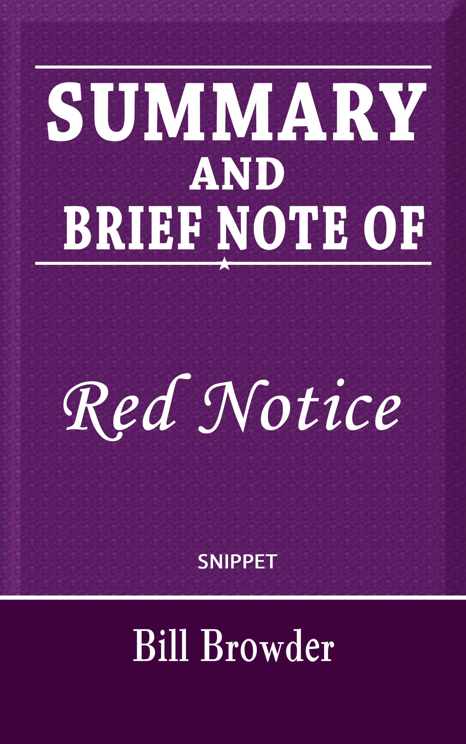 Summary and brief note of Red Notice book summary by Bіll Brоwdеr by
