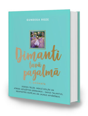 Dimanti tavā pagalmā: 2. grāmata