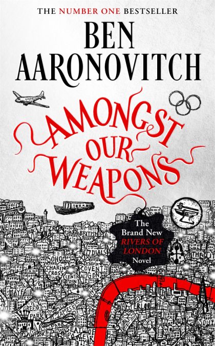 Amongst Our Weapons (Rivers of London, #9)