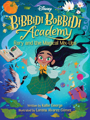 Disney Bibbidi Bobbidi Academy #1: Rory and the Magical Mix-Ups (Disney Bibbidi Bobbidi Academy #1)