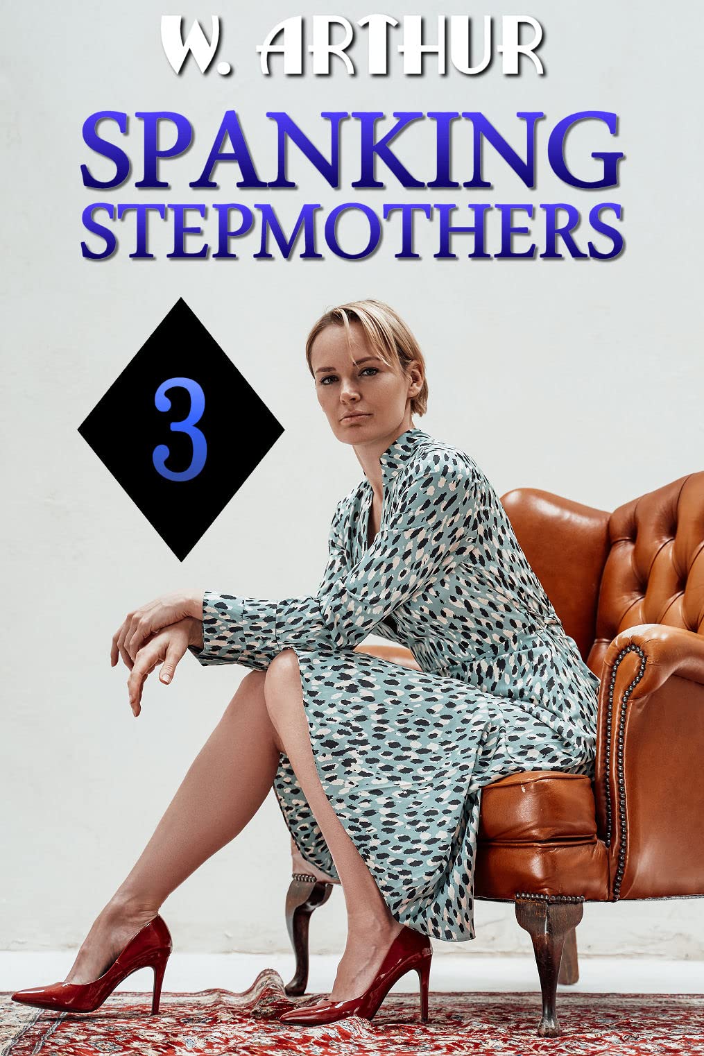 Spanking Stepmothers 3: an F/M story collection