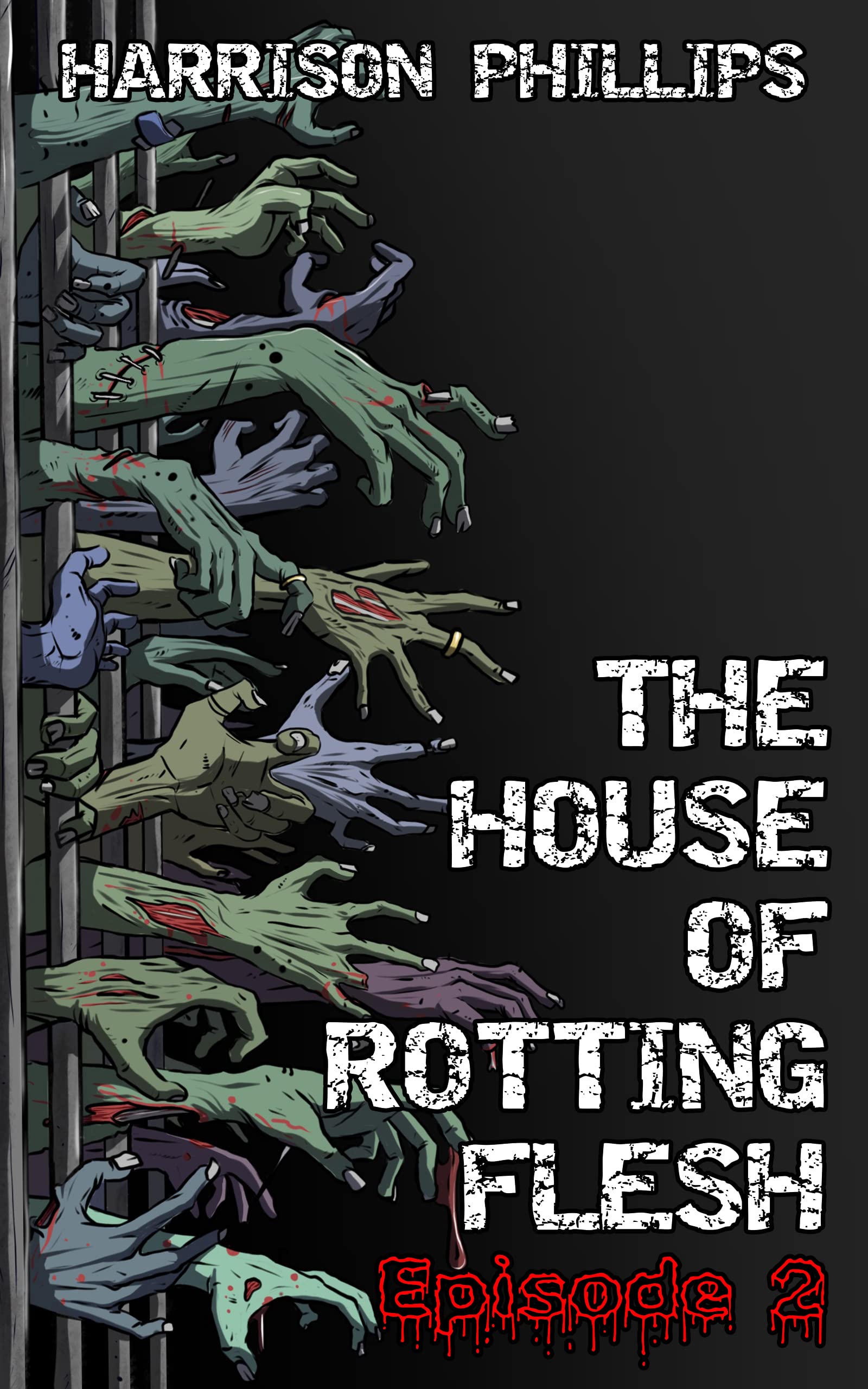 The House Of Rotting Flesh, Episode 2