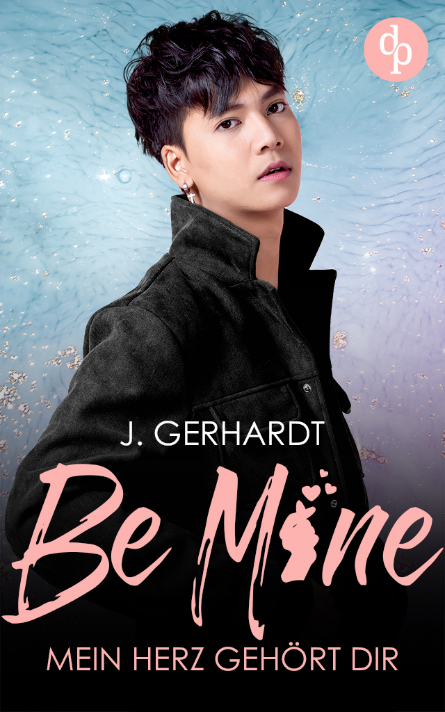 Be Mine: Mein Herz gehört dir