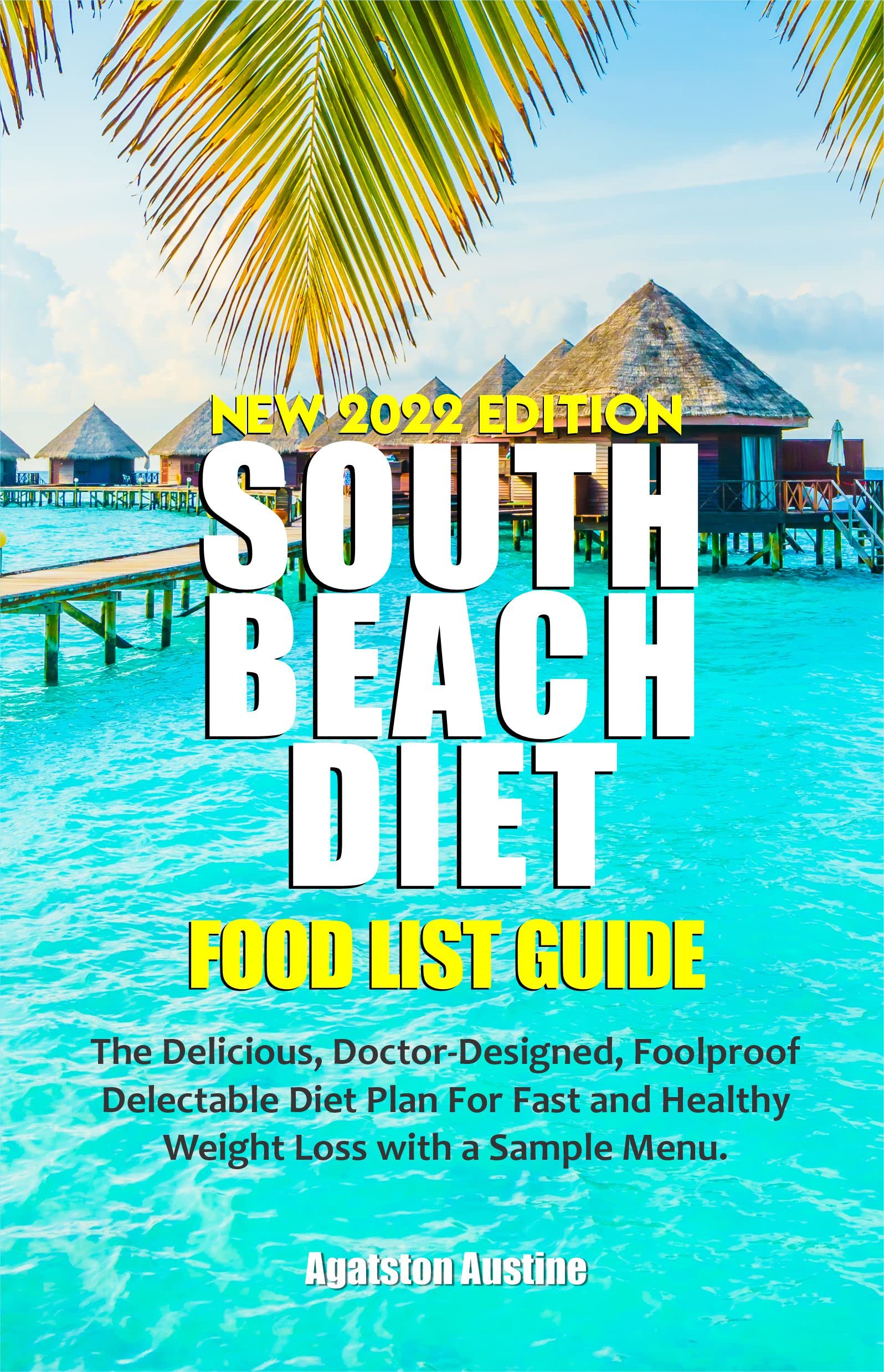 NEW 2022 EDITION SOUTH BEACH DIET FOOD LIST GUIDE The Delicious
