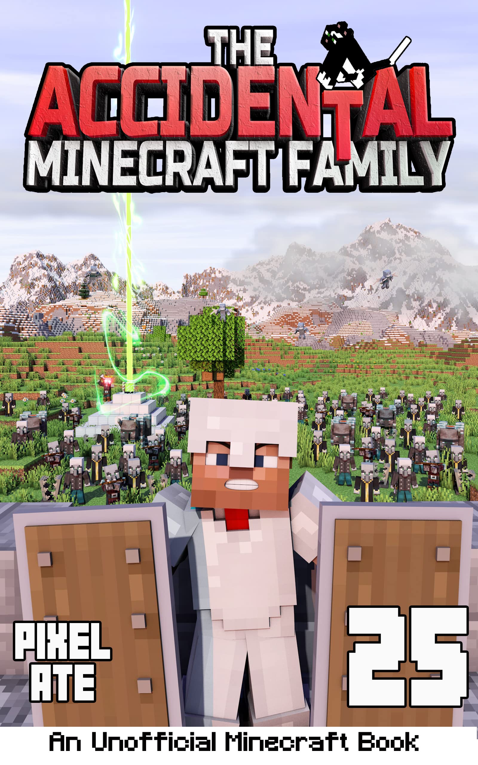 The Accidental Minecraft Family: Book 25