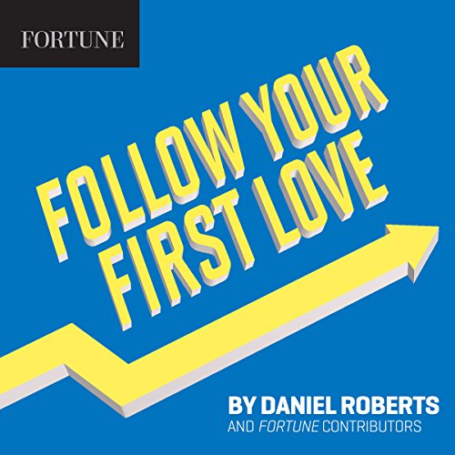 Follow Your First Love