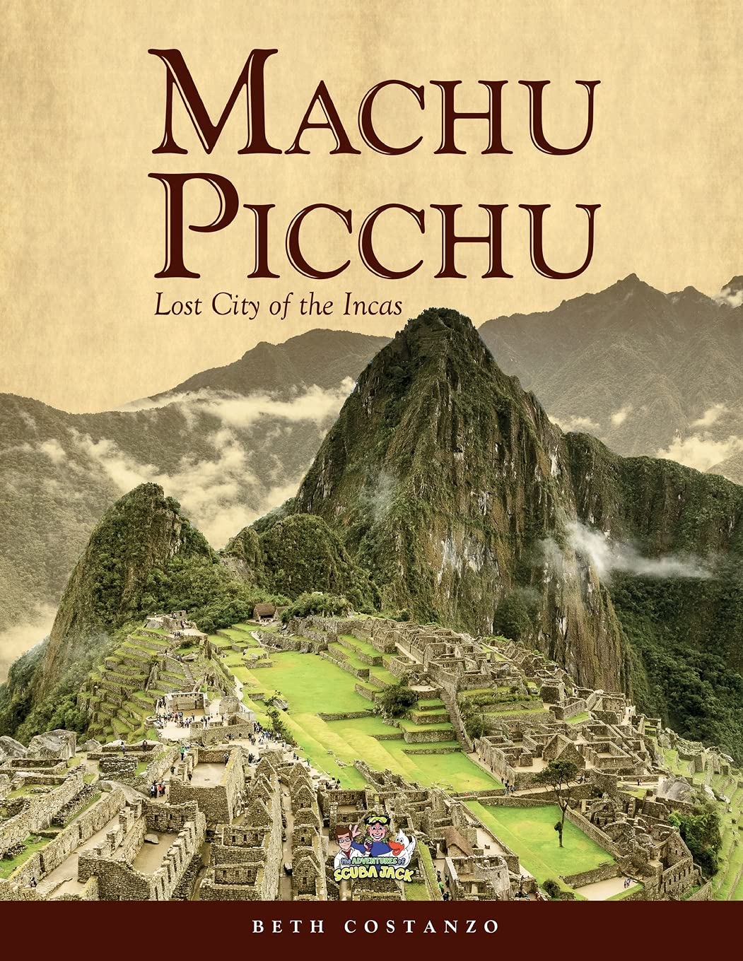 Machu Picchu For Kids with Worksheets and Activities by Beth Costanzo | Goodreads