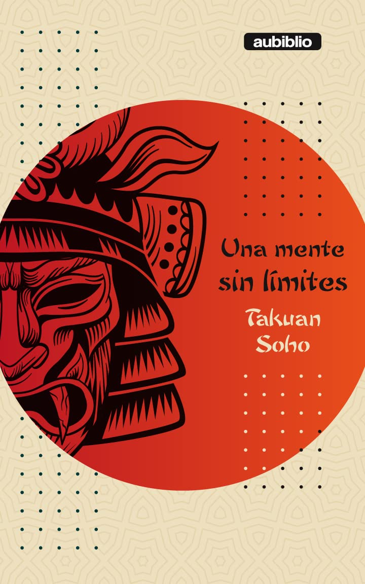 Una mente sin límites [The Unfettered Mind] book cover