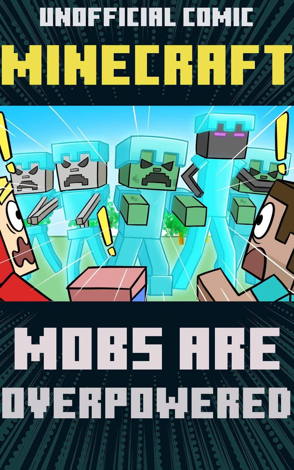 Minecraft Unofficial Comic: Volume 02 - The Mobs Are Overpowered by ...