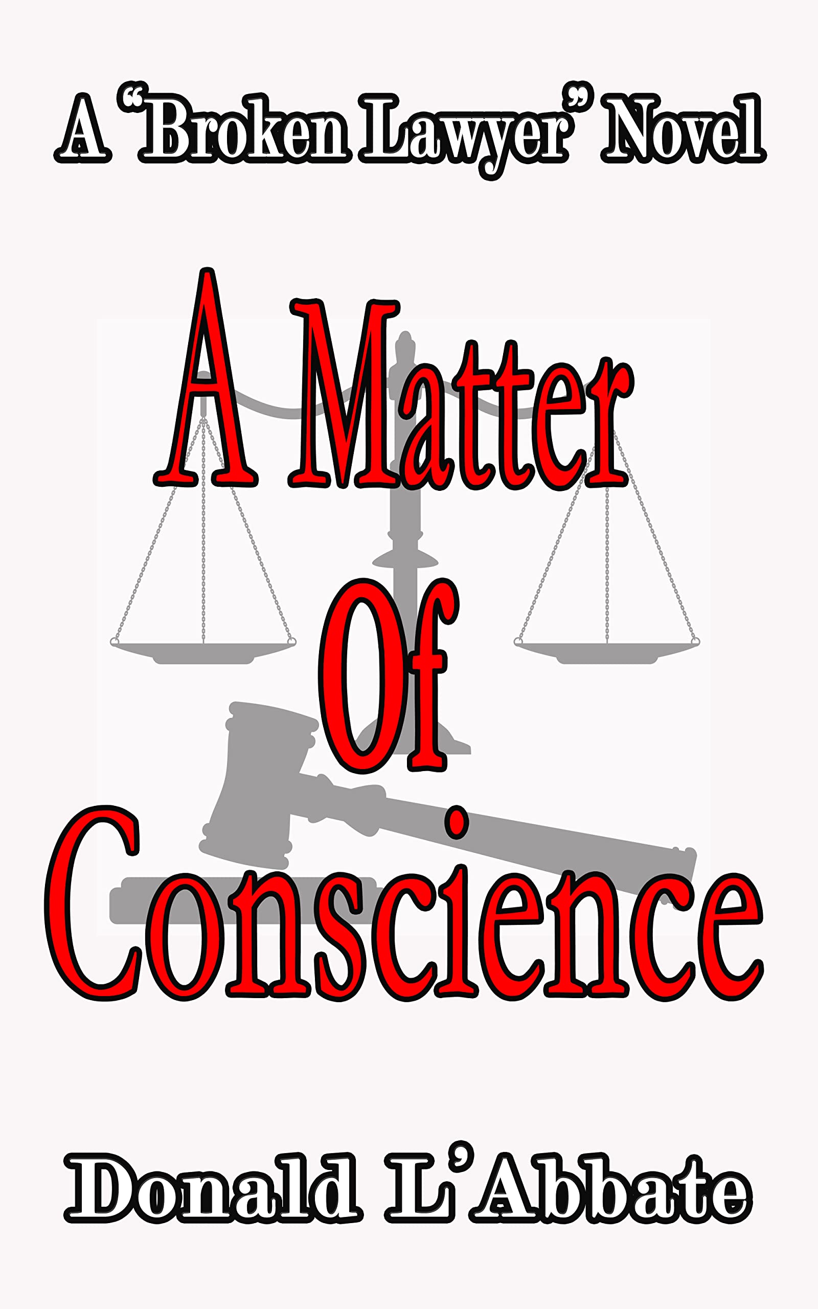 A MATTER OF CONSCIENCE