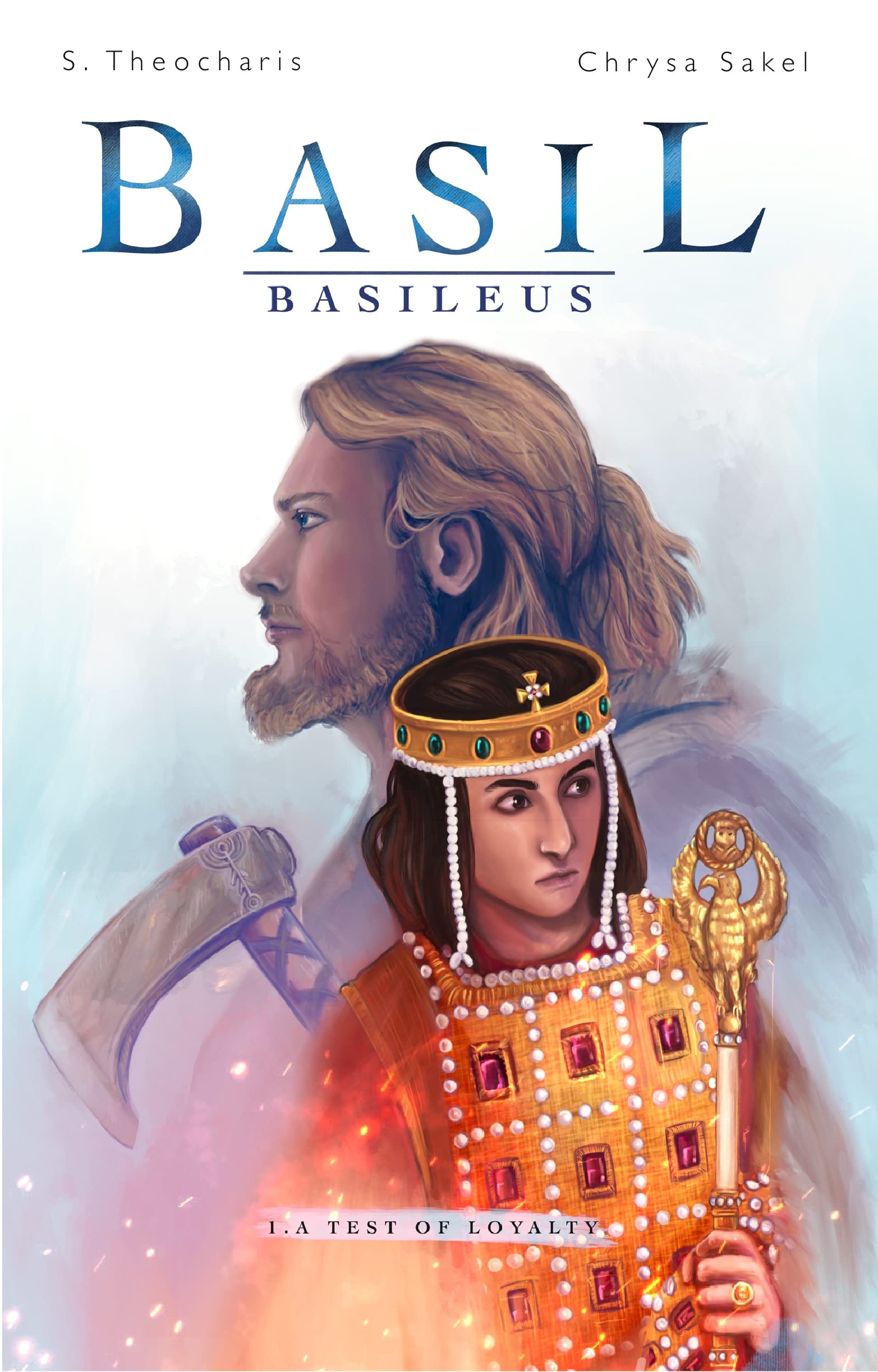 A Test of Loyalty (Basil Basileus 1) by Spyros Theocharis Goodreads