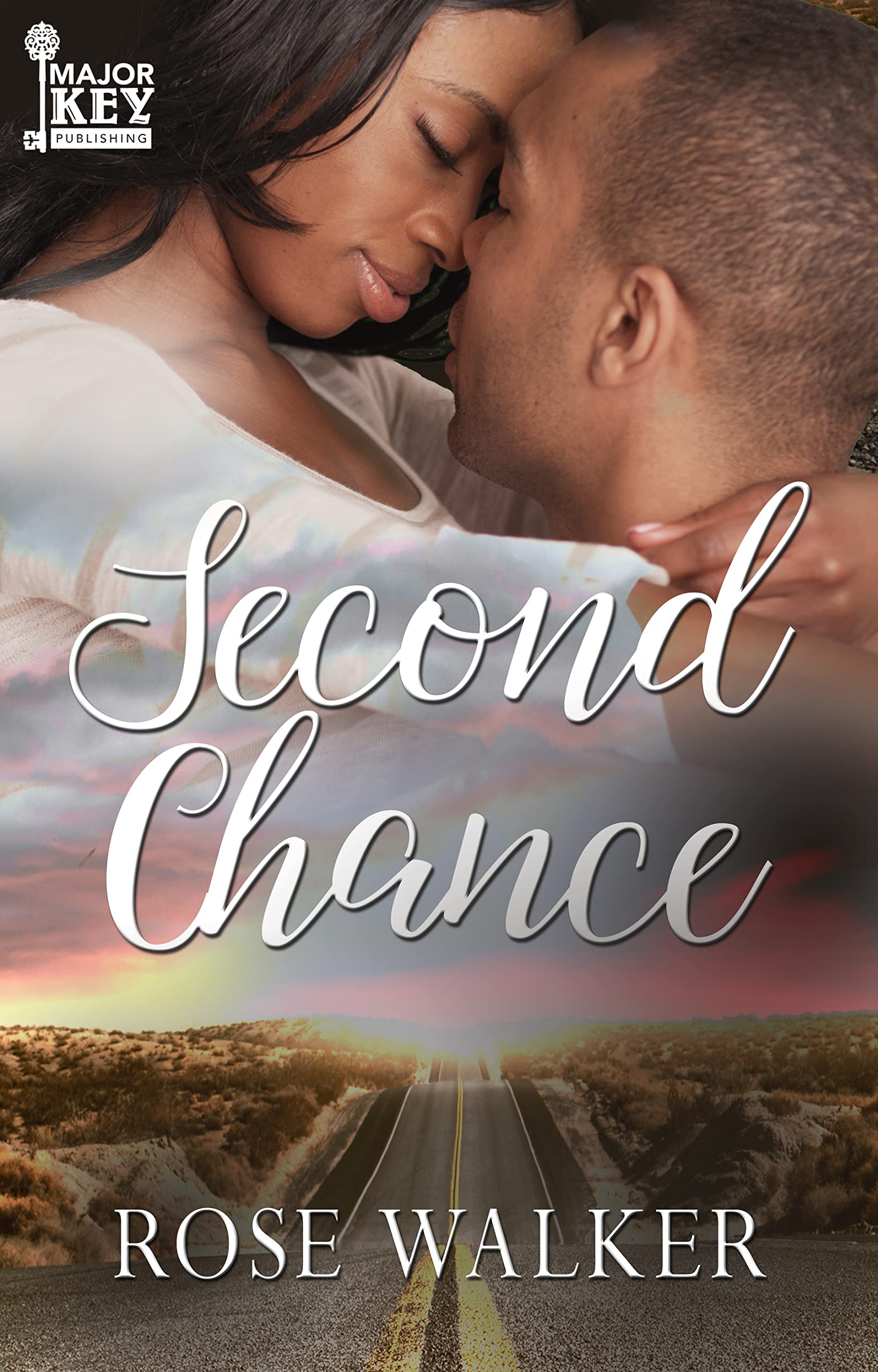 Second Chance New Beginnings Series Book Two by Rose Walker