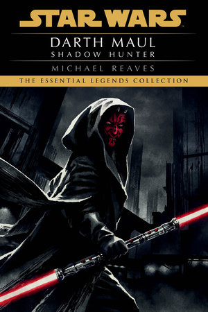Darth Maul: Shadow Hunter (Star Wars: Darth Maul, #2)