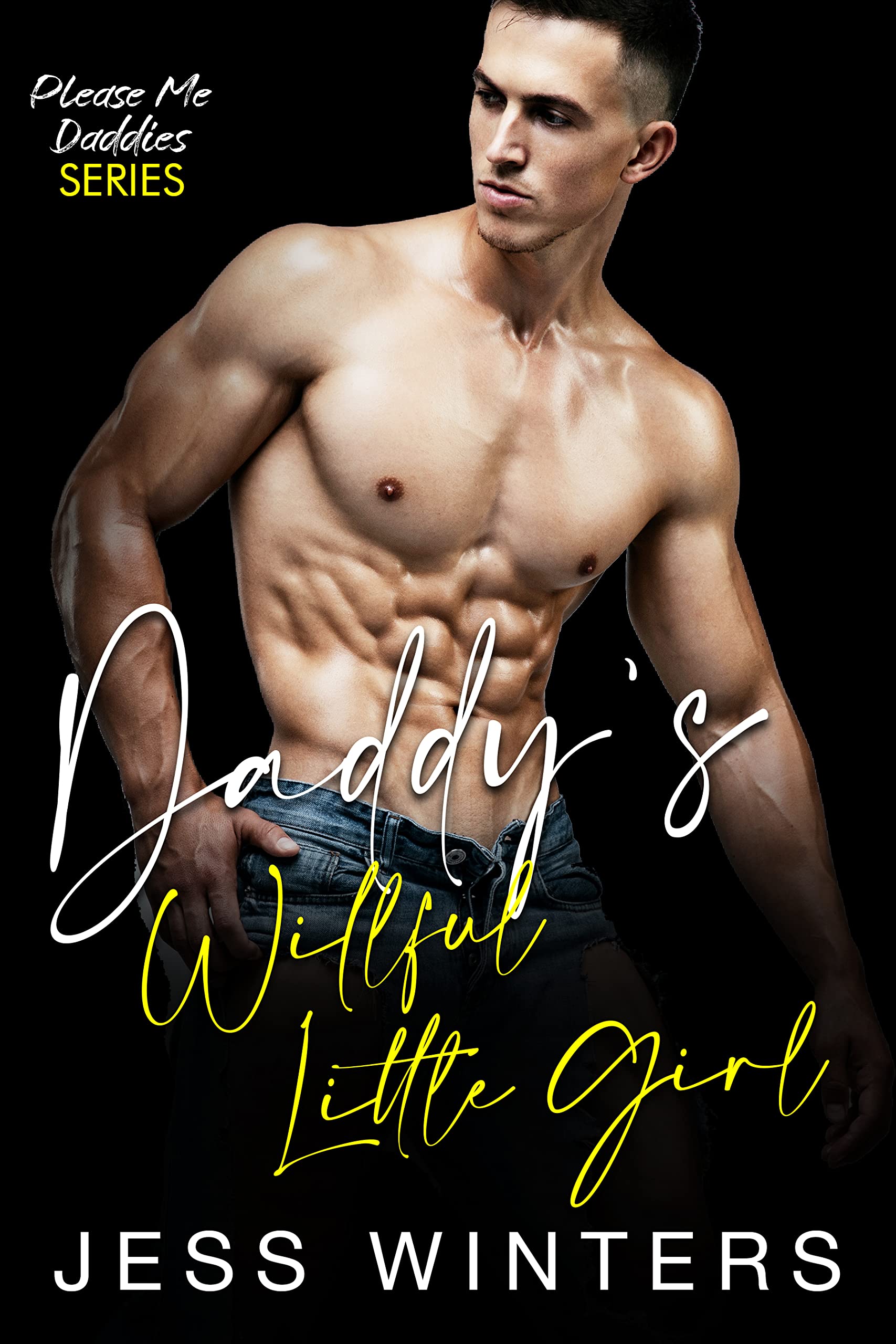 Daddy’s Willful Little Girl