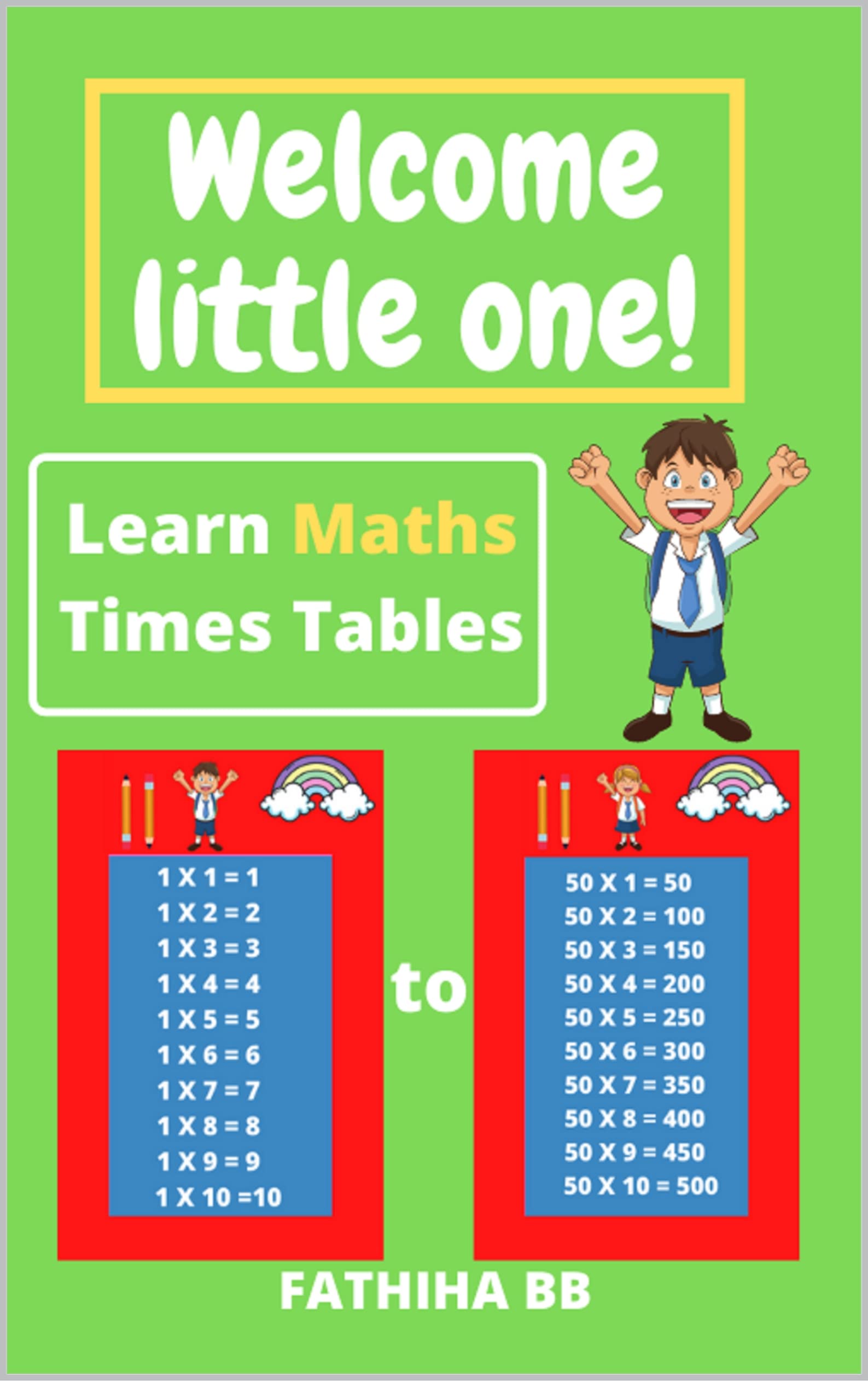 Learn Maths Times Tables Reading and Writing 1 to 50 Times Tables Book by BALKHEES BANU Goodreads