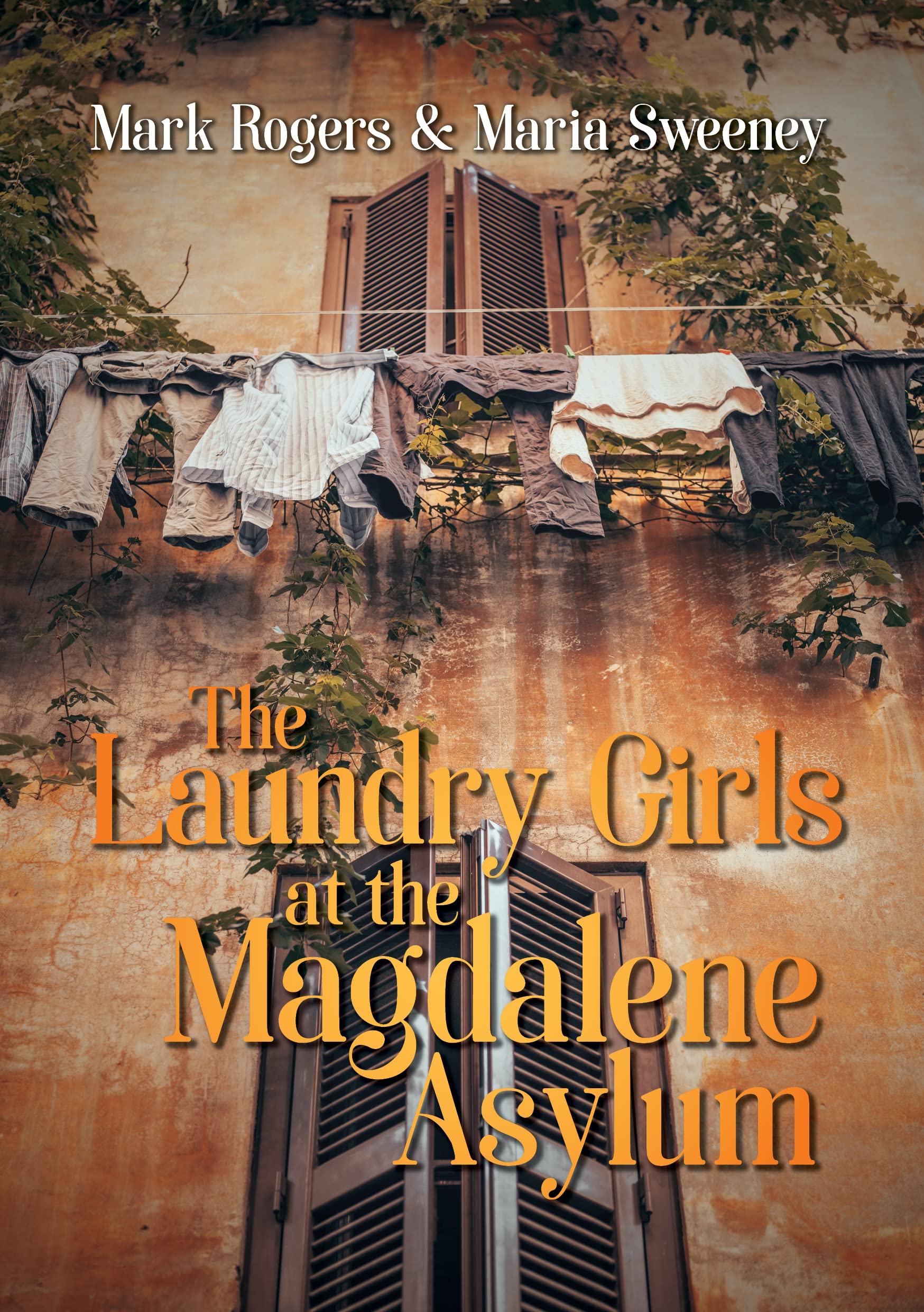 The Laundry Girls at the Magdalene Asylums