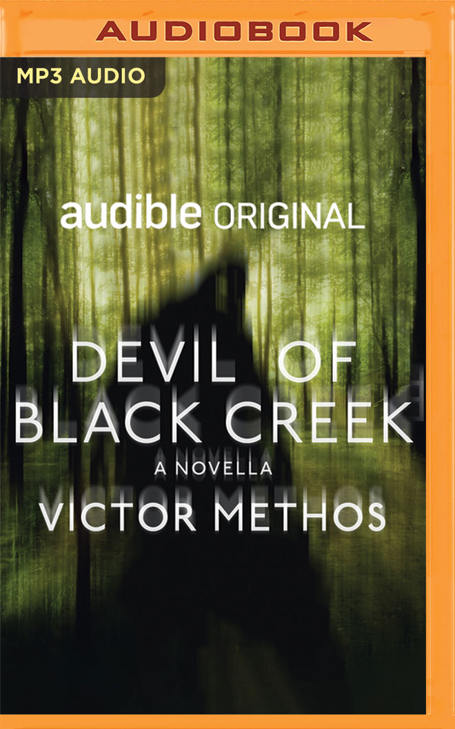 Devil of Black Creek A Novella by Victor Methos Goodreads
