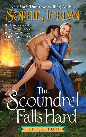 The Scoundrel Falls Hard (The Duke Hunt, #3)