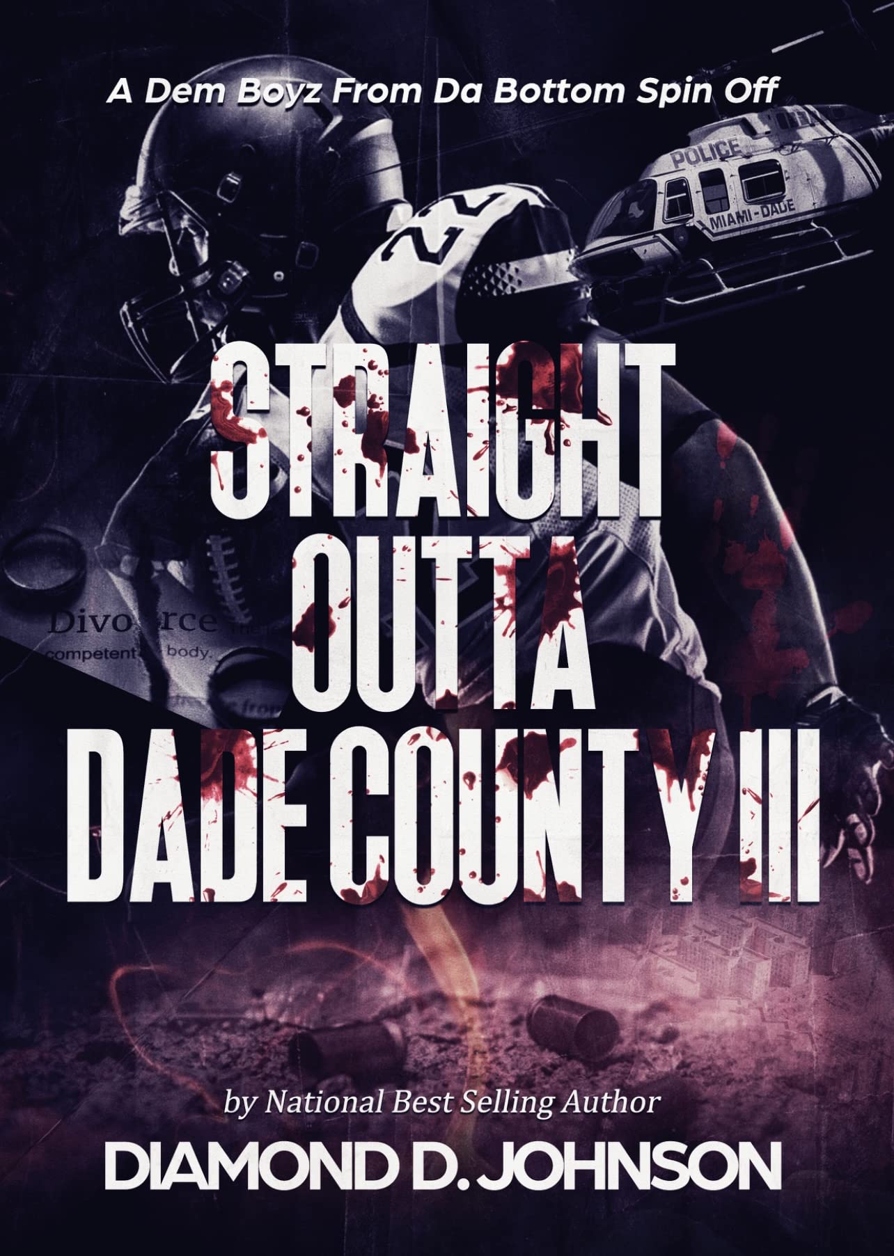 Straight Outta Dade County III book cover