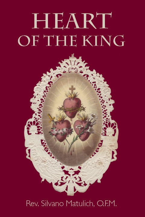The Heart of the King by Silvano Matulich | Goodreads