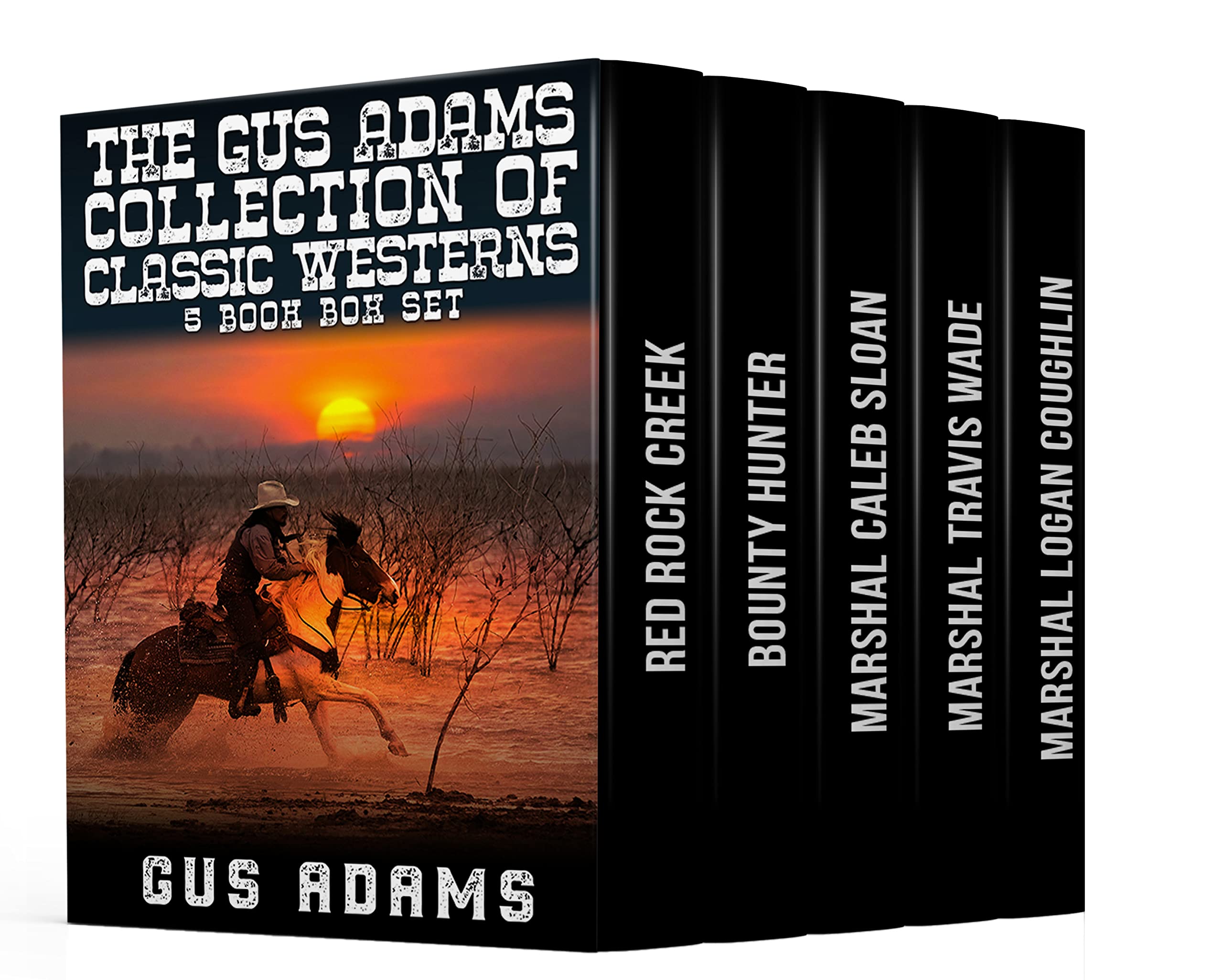 The Gus Adams Collection of Classic Westerns: 5 Book Box Set