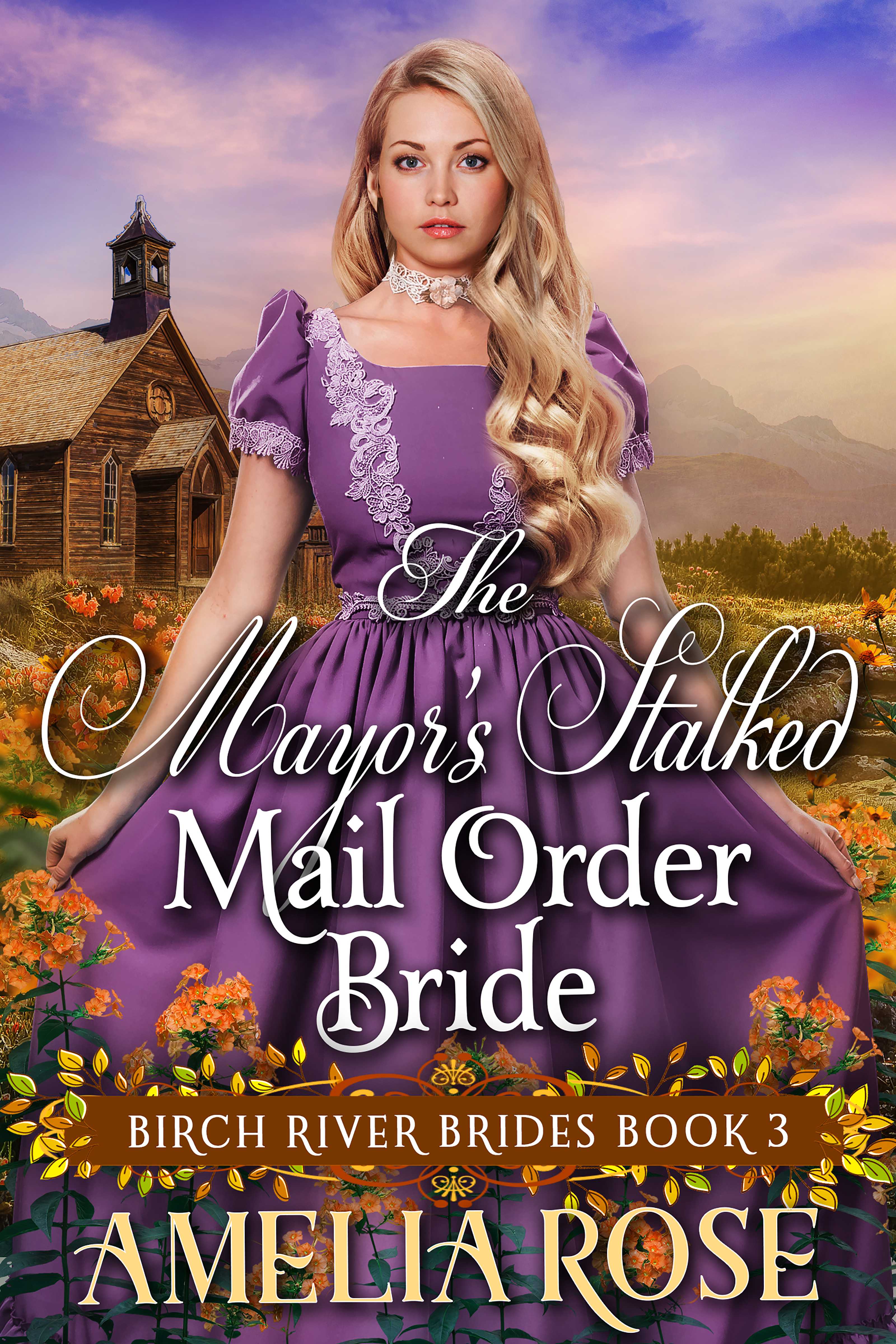 The Mayor's Stalked Mail Order Bride book cover