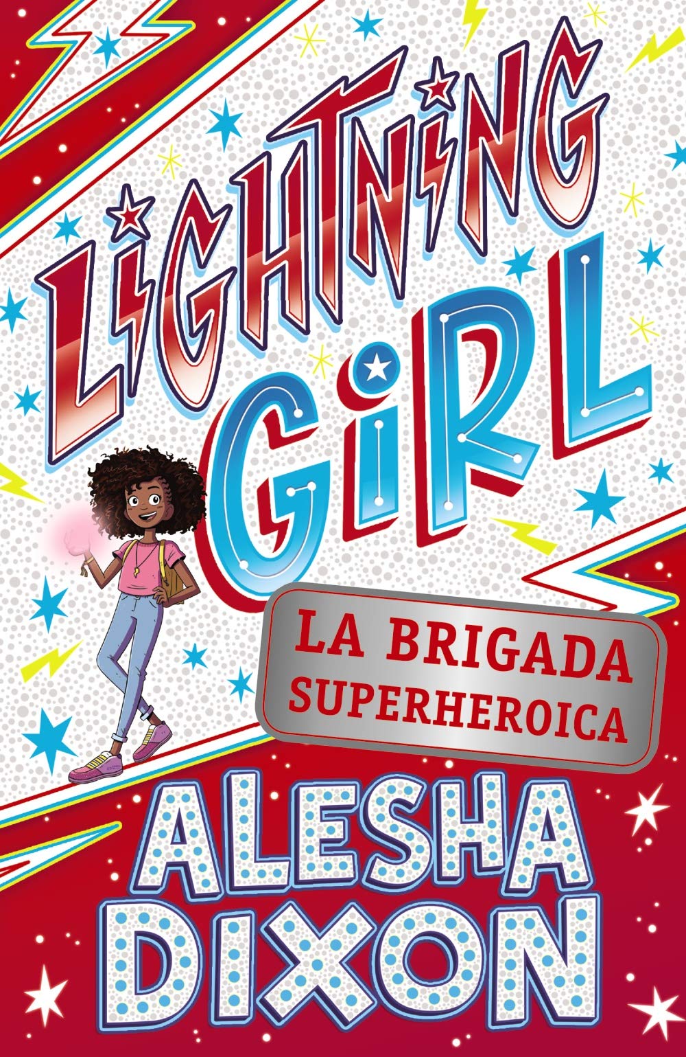 Lightning Girl 2. La brigada superheroica book cover